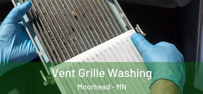 Vent Grille Washing Moorhead - MN